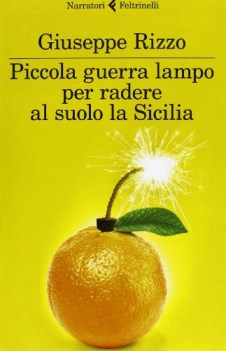 piccola guerra lampo per radere al suolo la sicilia