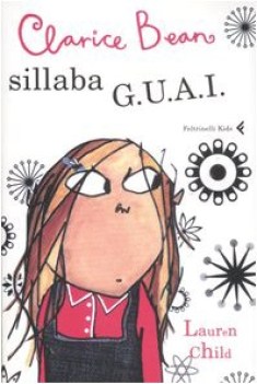 clarice bean sillaba guai ediz illustrata