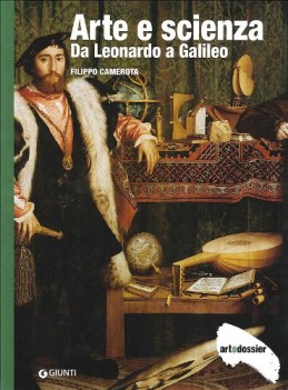 arte e scienza da leonardo a galileo art dossier numero 253