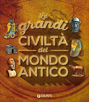 grandi civilta del mondo antico