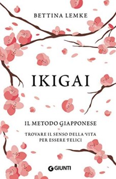 ikigai il metodo giapponese