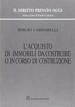 acquisto di immobili da costruire o in corso di costruzione