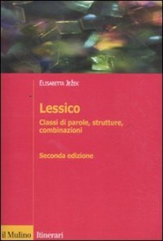 lessico classi di parole strutture combinazioni