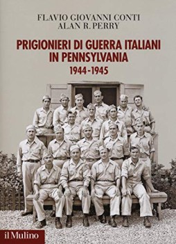 prigionieri di guerra italiani in pennsylvania 1944 - 1945