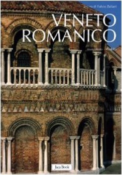 veneto romanico (patrimonio artistico italiano)