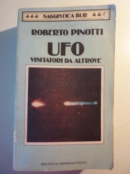 ufo  visitatori da altrove