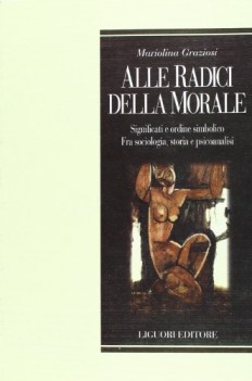 alle radici della morale