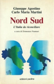 nord sud l\'italia da riconciliare