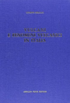 vulcani e fenomeni vulcanici in italia rist anast 1883