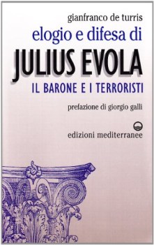 elogio e difesa di julius evola