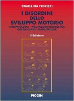 disordini dello sviluppo motorio fisiopatologia II ed