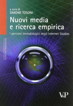 nuovi media e ricerca empirica i percorsi metodologici degli internet