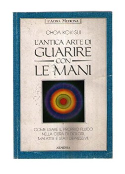 antica arte di guarire con le mani