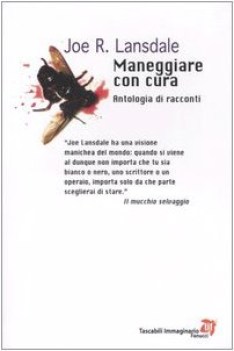 maneggiare con cura antologia di racconti