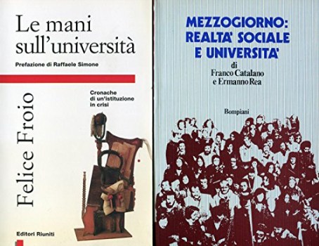 mani sull\'universita cronache di un\'istituzione in crisi