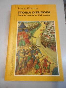 storia d\'europa dalle invasioni al XVI secolo