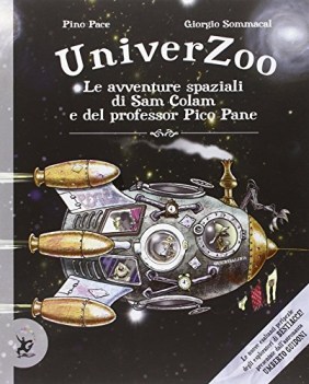 univerzoo le avventure spaziali di sam colam e del professor pico pan