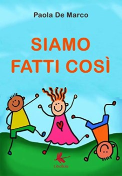 siamo fatti cosi