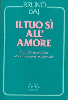 tuo si all amore