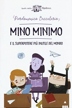 mino minimo e il superpotere pi inutile del mondo