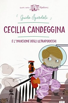 cecilia candeggina e linvasione degli ultrapidocchi