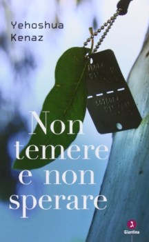 non temere e non sperare