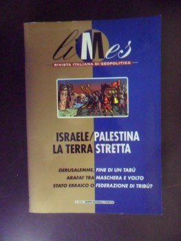 israele-palestina. la terra stretta. limes rivista italiana di geopolitica