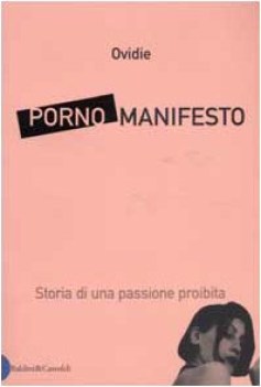 porno manifesto storia di una passione proibita