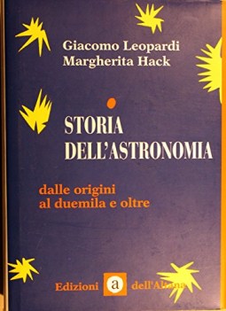 storia dell\'astronomia dalle origini al duemila e oltre