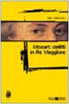 mozart delitti in re maggiore