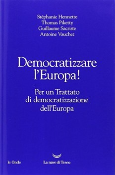 democratizzare l europa per un trattato di democratizzazione dell europa