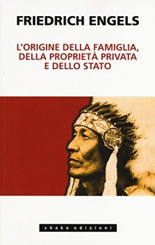 origine della famiglia della proprieta privata e dello stato