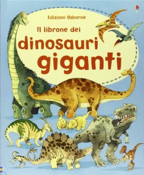 librone dei dinosauri giganti