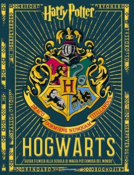 harry potter hogwarts guida filmica alla scuola di magia piu\' famosa del mondo