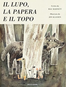 lupo la papera e il topo ediz. illustrata