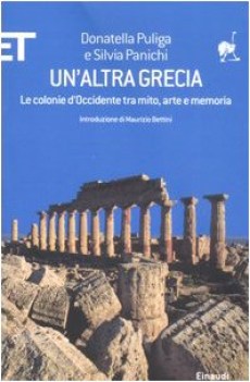 unaltra grecia le colonie doccidente tra mito arte e memoria