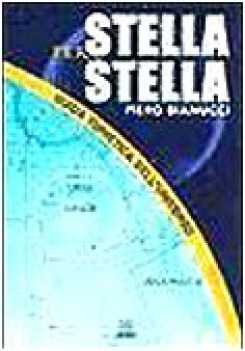 stella per stella guida turistica dell\'universo