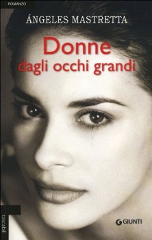 donne dagli occhi grandi