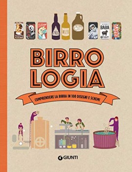 birrologia comprendere la birra in 1000 disegni e schemi