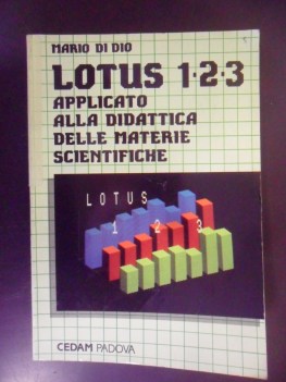 lotus 1 - 2- 3 applicato a didattica materie scientifiche