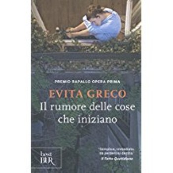 rumore delle cose che iniziano