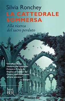 cattedrale sommersa alla ricerca del sacro perduto