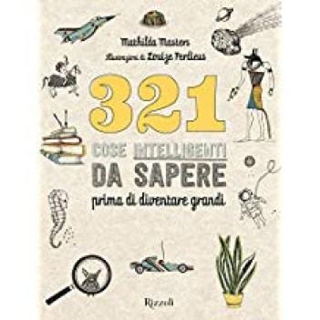 321 cose intelligenti da sapere prima di diventare grandi