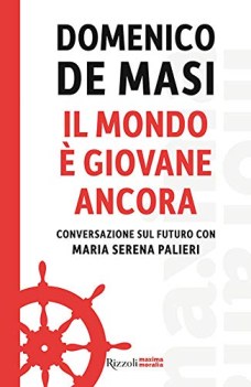 mondo giovane ancora conversazione sul futuro con maria serena palieri