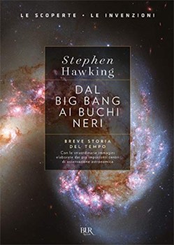 dal big bang ai buchi neri breve storia del tempo ediz deluxe