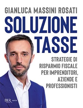 soluzione tasse strategie di risparmio fiscale per imprenditori