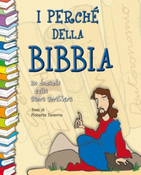 perch della bibbia 110 domande sulle sacre scritture