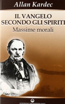 vangelo secondo gli spiriti massime morali