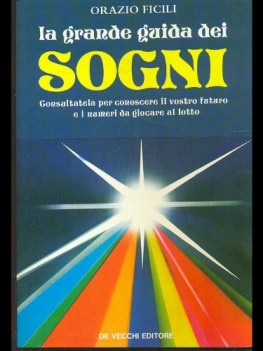 grande guida dei sogni consultatela per conoscere il vostro futuro