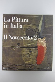 pittura in italia il novecento 1945-1990